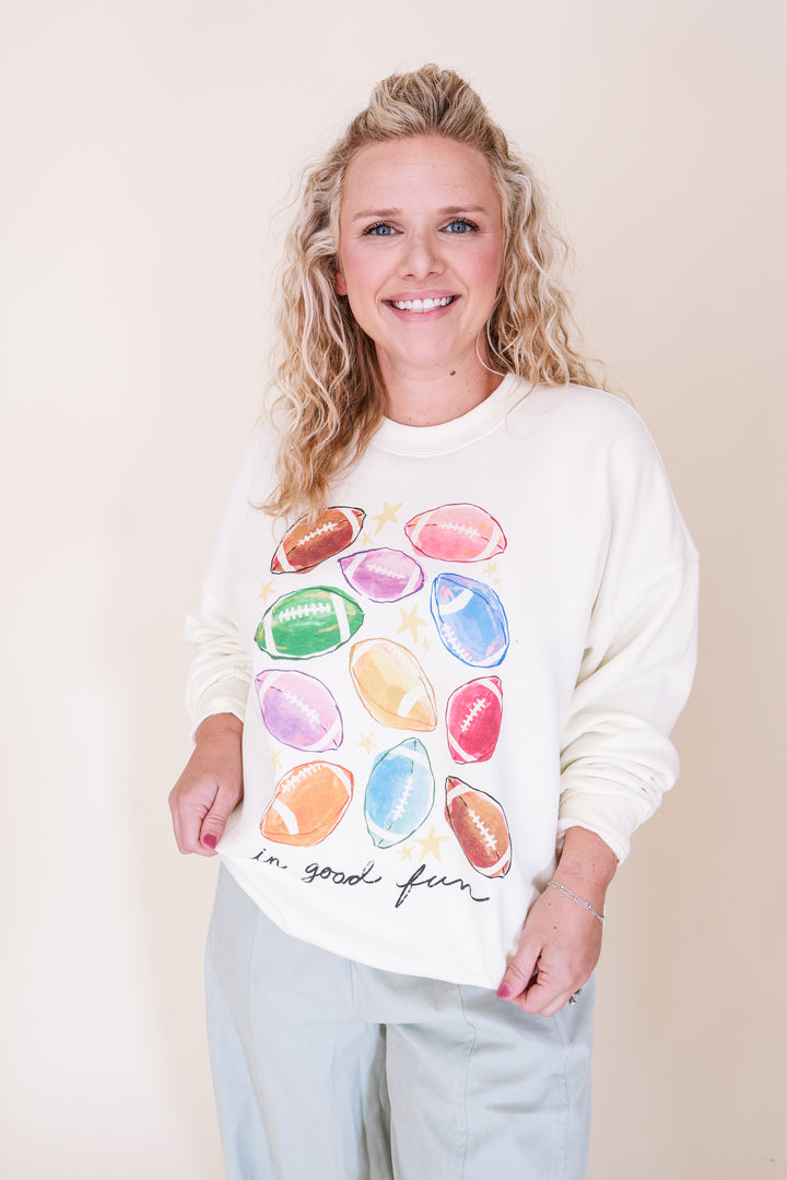 In Good Fun Football Sweatshirt