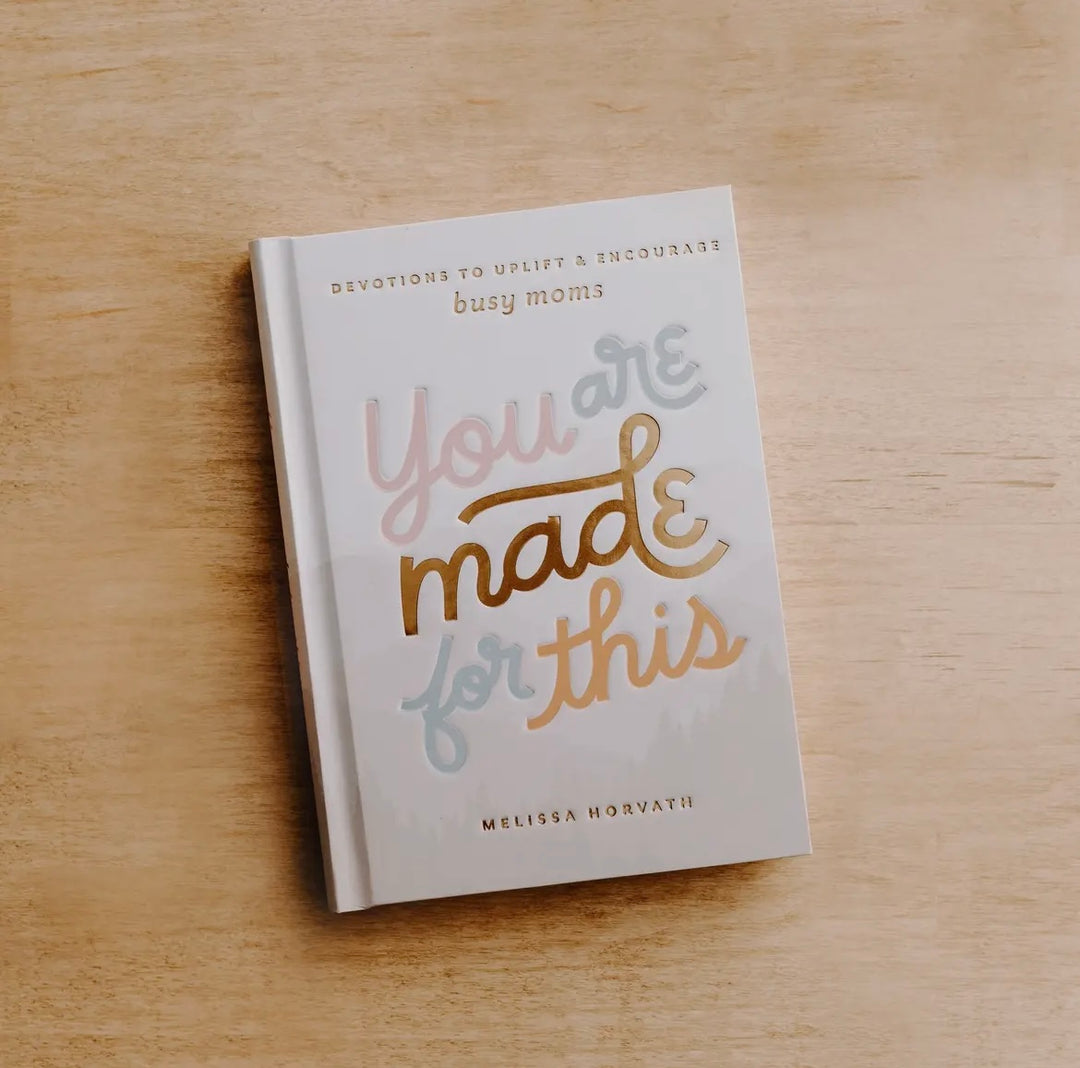 You Are Made For This Devotional